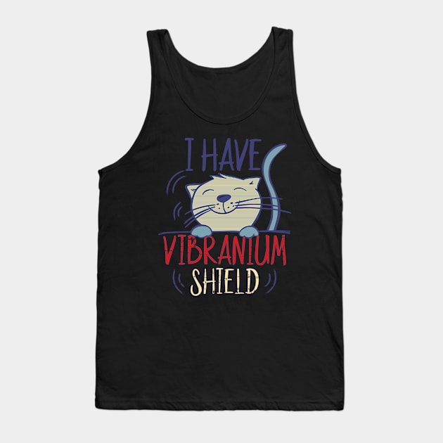 Retro I Have Vibranium Shield Cute Cat Vibrating Tank Top by alcoshirts